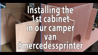 Fitting The First Cabinet In Our Motor Home
