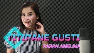 TITIPANE GUSTI - DENNY CAKNAN || FARAH AMALINA (ACOUSTIC COVER)