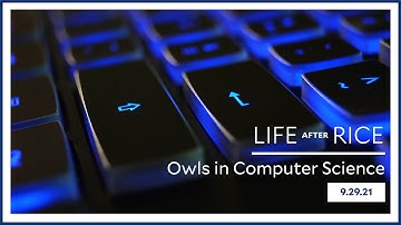 Life After Rice: Owls in Computer Science