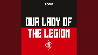 Our Lady of the Legion (Single Edit)