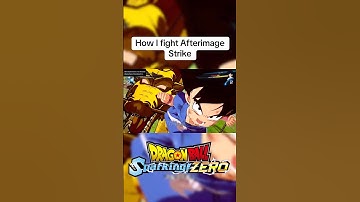 How To Fight Afterimage Strike In Sparking Zero#dragonballsparkingzero #sparkingzero #dbsz
