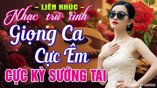 LK Nhạc BOLERO Trữ Tình MỚI NHẤT HAY NHẤT ➤Giọng Ca Đặc Biệt 2026, Nhạc Vàng Xưa Chọn Lọc CỰC ÊM TAI
