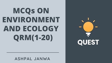MCQs on Environment and Ecology QRM(1-20) | UPSC CSE/IAS 2020/21 | Ashpal Janwa