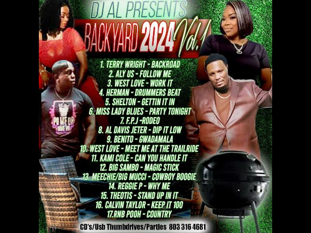 BACKYARD 2024 VOL 1 DJ AL 803 316 4681 class=