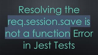 Famous Resolving the req.session.save is not a function Error in Jest Tests Net Worth