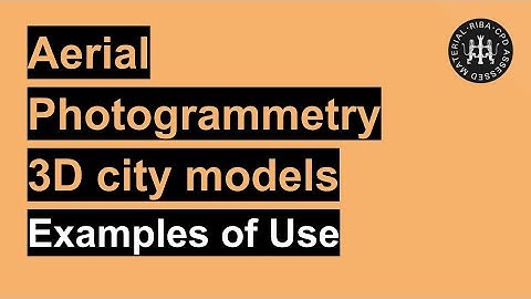 Photogrammetry 3D city models - Examples of Use