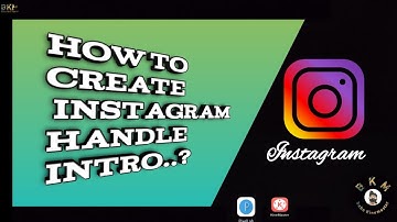 HOW TO CREATE INSTAGRAM HANDLE INTRO By Using KINEMASTER &PIXELLAB
