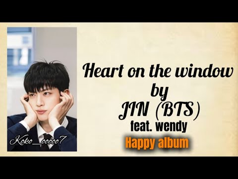 BTS jin Heart on the window_  feat.wendy _ easy lyrics
