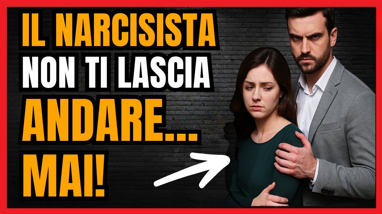 😱 Perché il Narcisista Non Ti Lascia Mai Andare 💔 La Verità Inquietante!