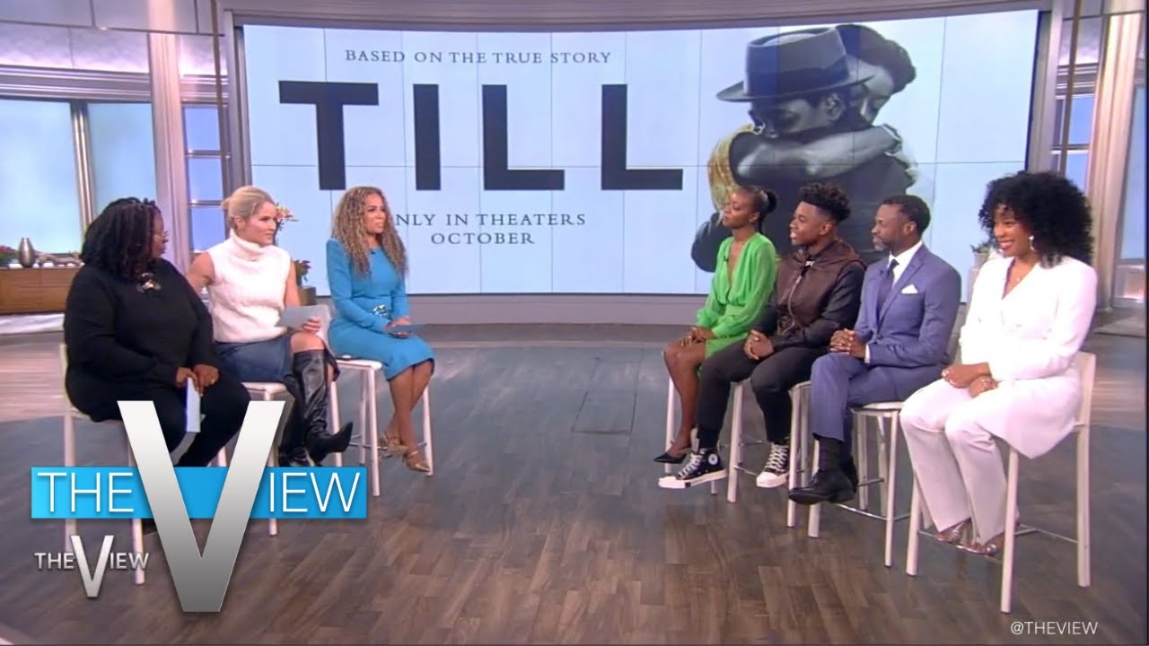 Whoopi Goldberg and Cast of "Till" Reflect on Telling Emmett Till's Story | The View