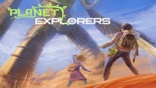 Let's look at: Planet Explorers