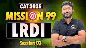 CAT 2025 | Mission 99 : LRDI Workshop | Vijay Sir MBA Pathshala #cat2025