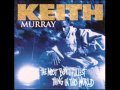 Keith Murray - Get Lifted