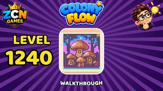 Colony Flow Level 1240 Walkthrough | New Update | Full Solution Update