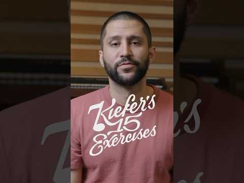 “Kiefer’s 15 Exercises” is out now! Go to http://courses.kiefermusic.com for info!