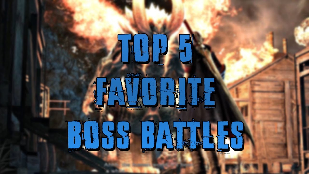Top 5 Favorite Boss Battles - YouTube