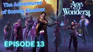 AoW 4 - Episode 13 of The Adventures of Somna Shadow