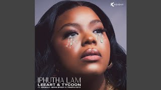 LeeArt & Tycoon - Iphutha Lam (Official Audio) feat. Zee_nhle, Mpho Spizzy & Tshepo Keyz
