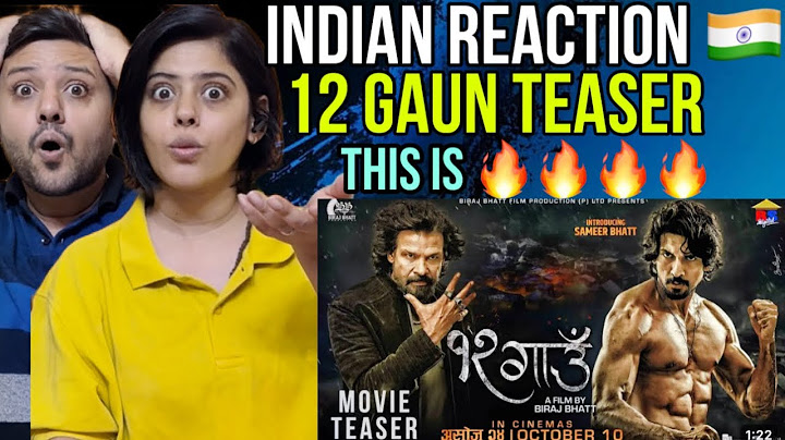 INDIAN REACTS 12 Gaun - Movie Official Teaser | Biraj Bhatt, Samir Bhatt, Sonu Chandrapal |
