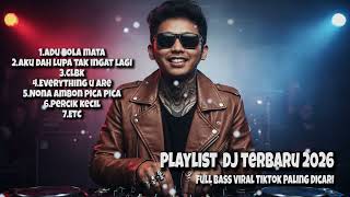 Download Lagu DJ Terbaru 2026 🔥 Full Bass Viral TikTok Paling Dicari Tahun Ini MP3