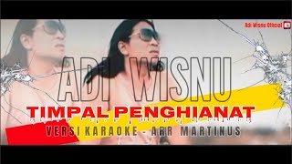 TIMPAL PENGHIANAT-VERSI KARAOKE ( Adi Wisnu )