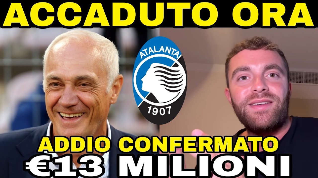 È fuori dall'Atalanta! Addio annunciato! ATALANTA NEWS! NOTIZIE DI ATALANTA