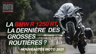 BMW R 1250 RT 2021, la dernière des grosses routières  Moto Magazine