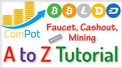 CoinPot full Tutorial 2019 - Coinpot.co Faucets List, Withdrawal, Mining