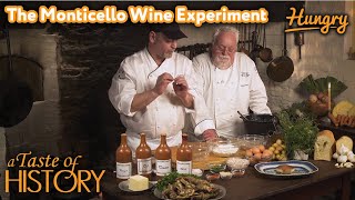 The Monticello Wine Experiment - A Taste of History (S9E8)