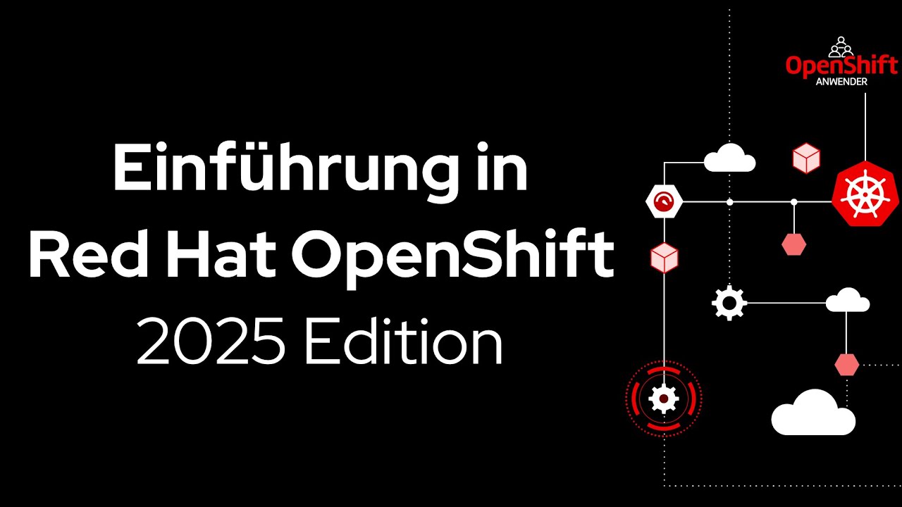 Einführung in Red Hat OpenShift (2025) - YouTube
