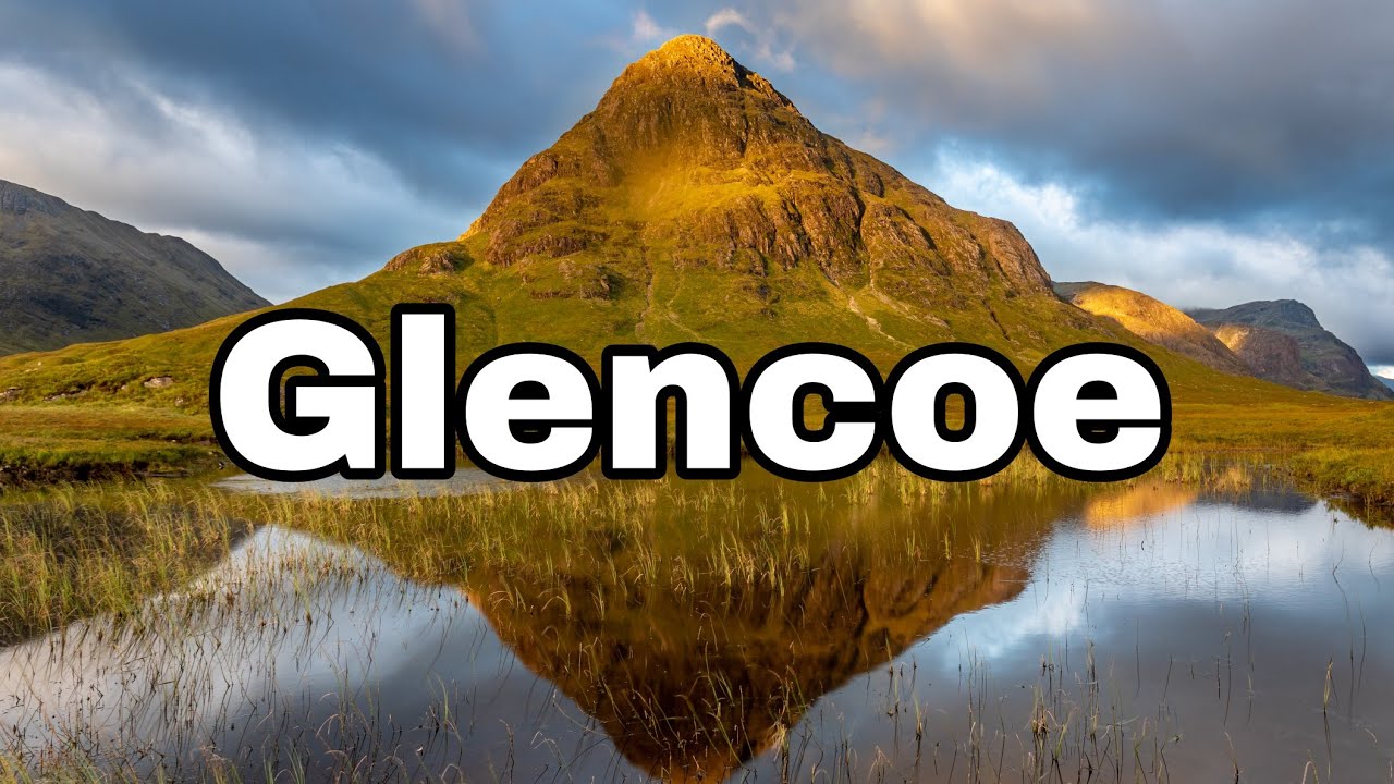 Glencoe Landscape Photography YouTube