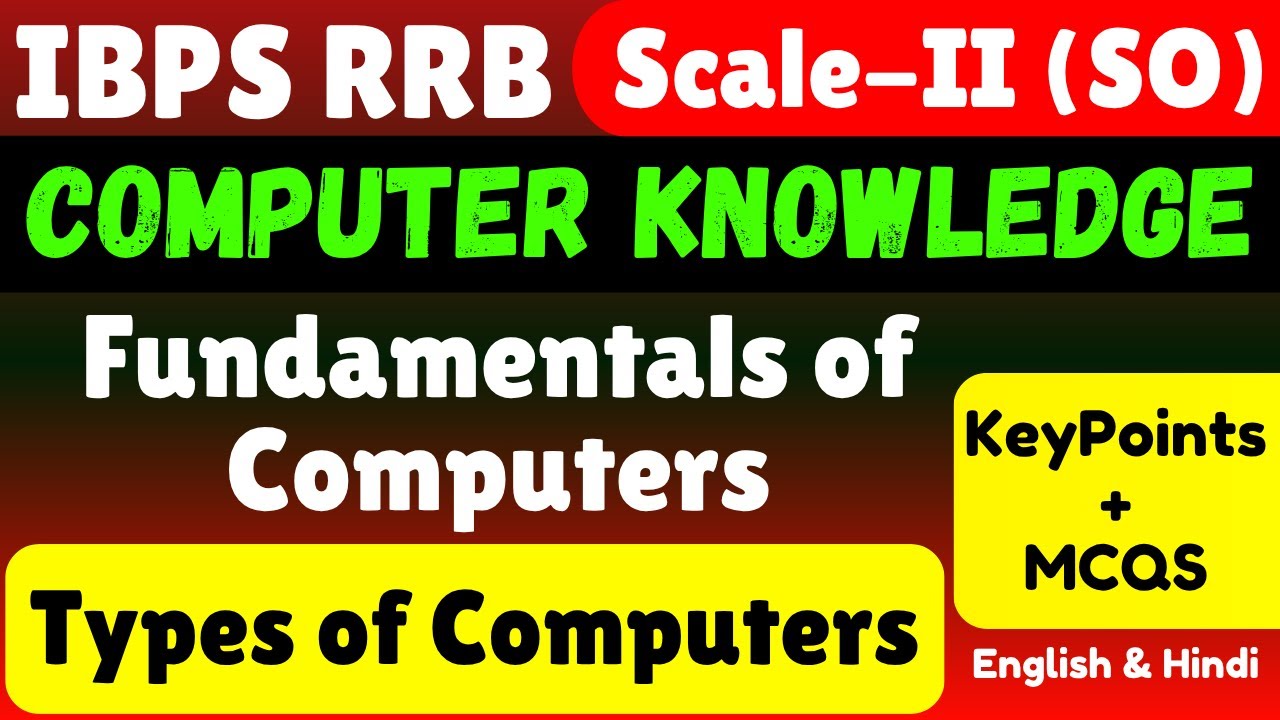 Computer Knowledge Type Types of Computer | Computer Knowledge for IBPS RRB Scale II & III 2025 ...