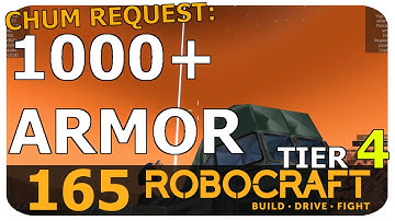 Chum Request - 1000 plus armor block SMG Tank - Tier 4 Robocraft