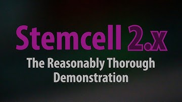 Stemcell2 - The Reasonably Thorough Demonstration