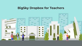 How To Create A BigSky Dropbox - For Teachers