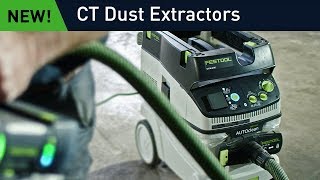 Festool CT Dust Extractors: The Latest Generation