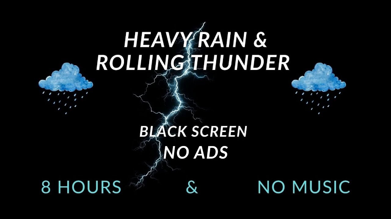 8 Hours of Heavy Rain & Rolling Thunder | Deep Sleep, Stress Relief, Black Screen
