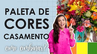 COMO COMBINAR A PALETA DE CORES DO CASAMENTO? | GUIA COMPLETO @noivaemcurso