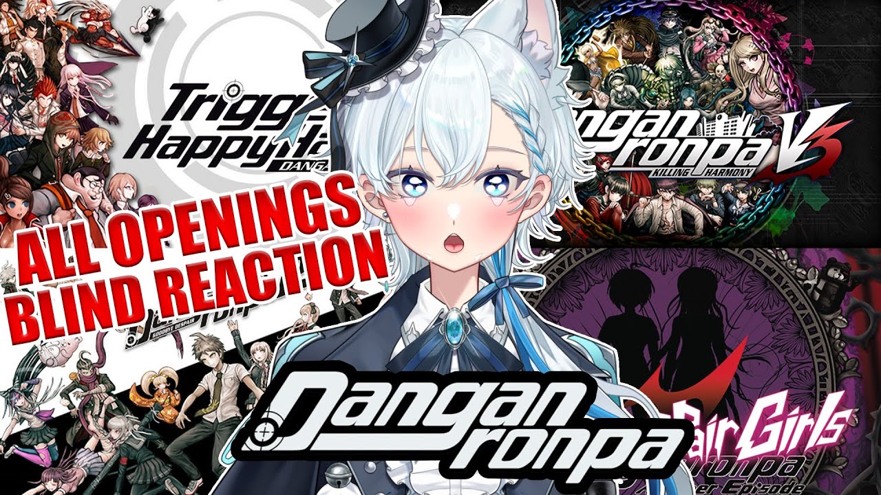 Я ЗАИНТЕРЕСОВАН | Впервые слепо реагирую на заставки к играм и аниме Danganronpa