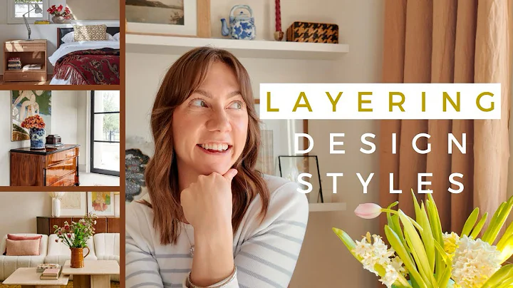 How to layer design styles like a PRO | Decor tips to create an elevated home