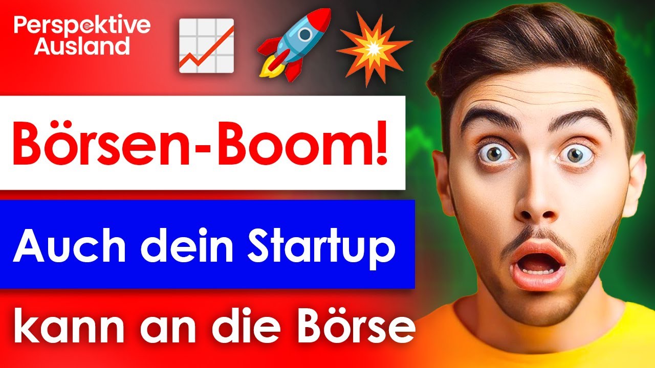 Vom Börsenboom profitieren: Jetzt dein Unternehmen an die Börse bringen 🚀📈