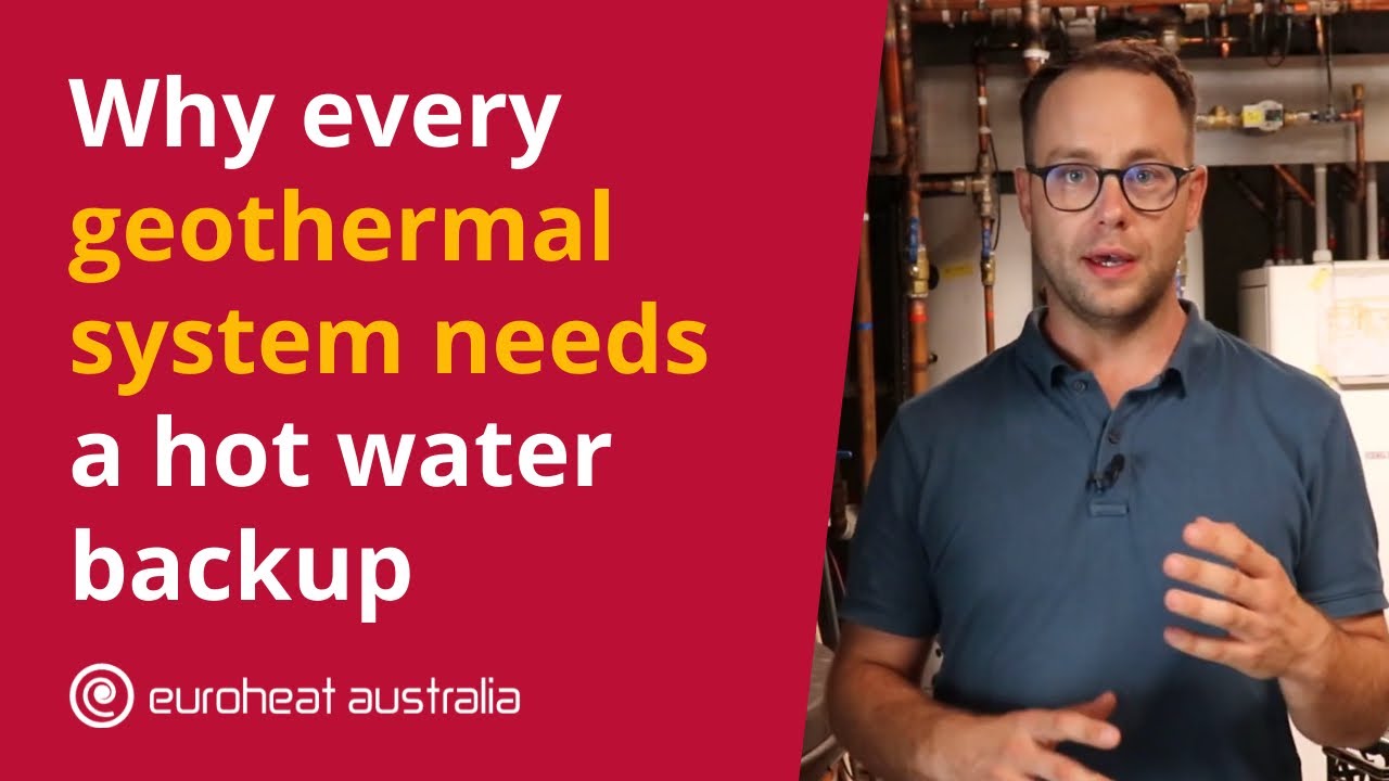 Why Every Geothermal System Needs a Hot Water Backup