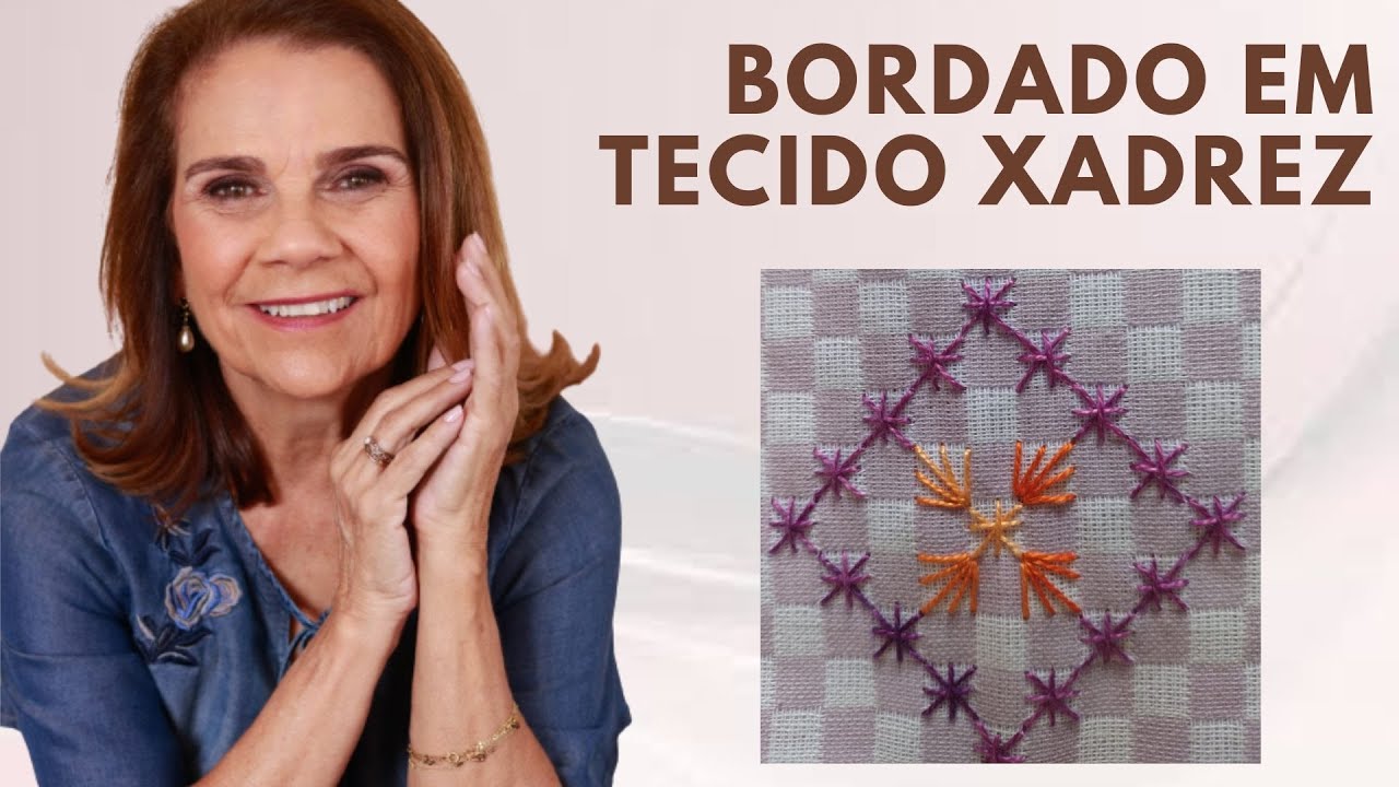 Bordados em tecido xadrez - Ana Maria Ronchel - 05/06/2018 