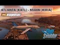 ✈️ MICROSOFT FLIGHT SIMULATOR 2020 | ATLANTA, GA (KATL)- MIAMI, FL (KMIA) - A320NEO - AcePilotHD