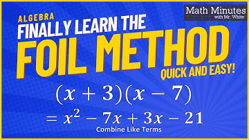 Multiply Binomials using the FOIL Method