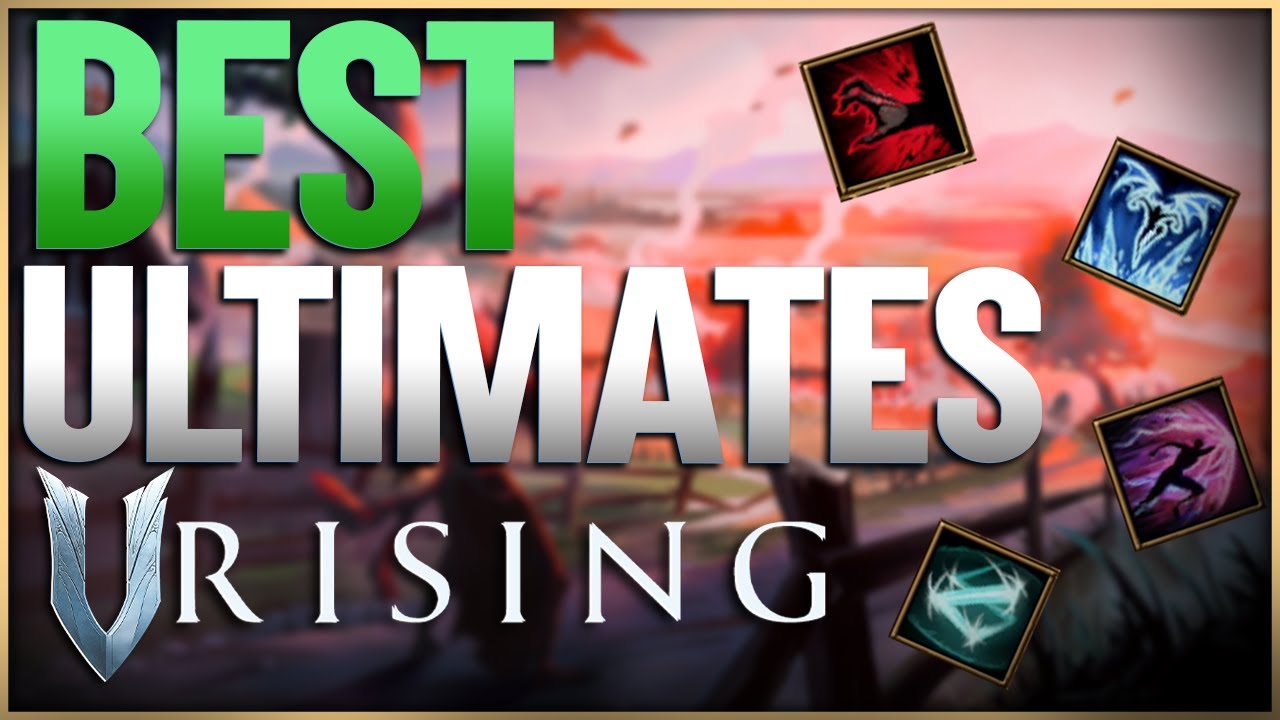 V Rising RANKING Best Ultimates For PvP! In Depth PvP Analysis