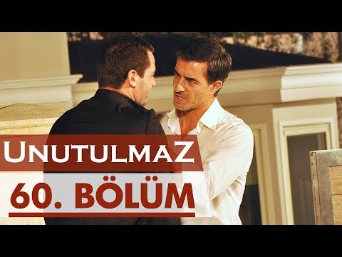 Unutulmaz 60. Bölüm @unutulmaz