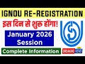 IGNOU January 2026 Re Registration Update | IGNOU Re-Registration For January 2026 Session