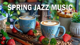 Sunday Morning Jazz 🌼 Relaxing Jazz Coffee and Bossa Nova on Weekends with Family and Friends ☕