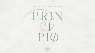 Princípio | Musical de Natal Ibab 2022